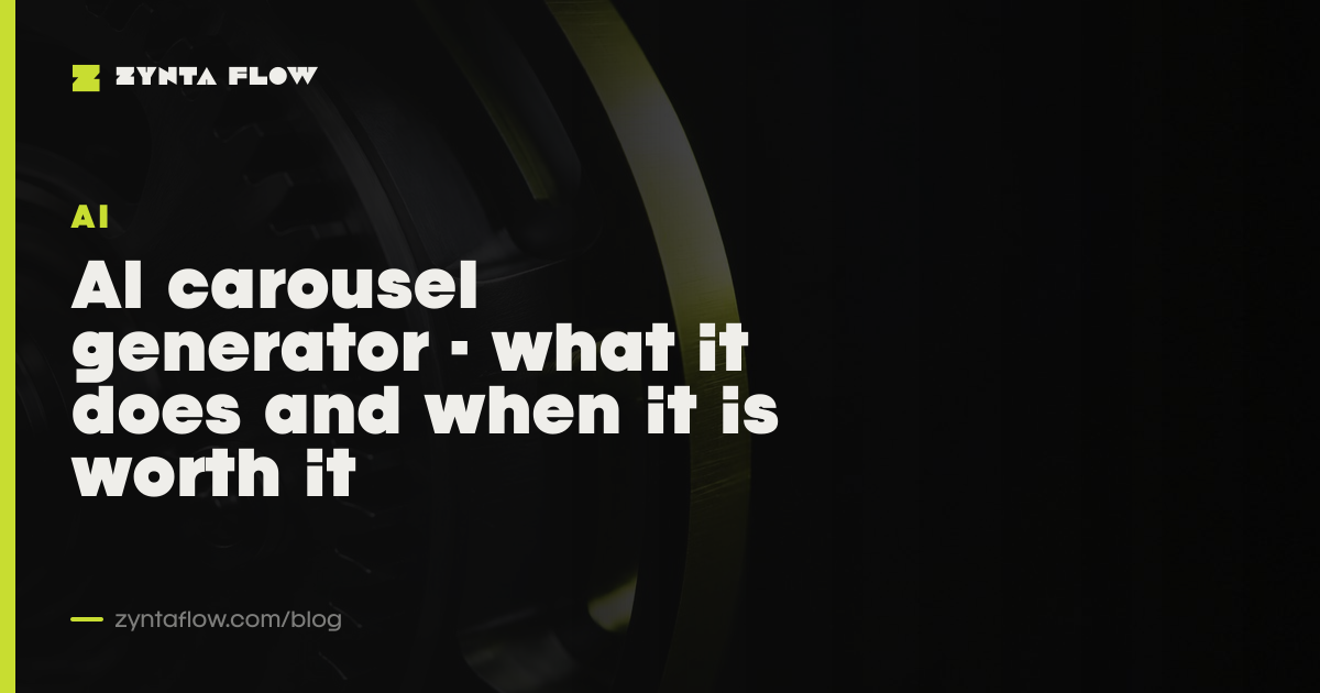 AI carousel generator - what it does and when it is worth it