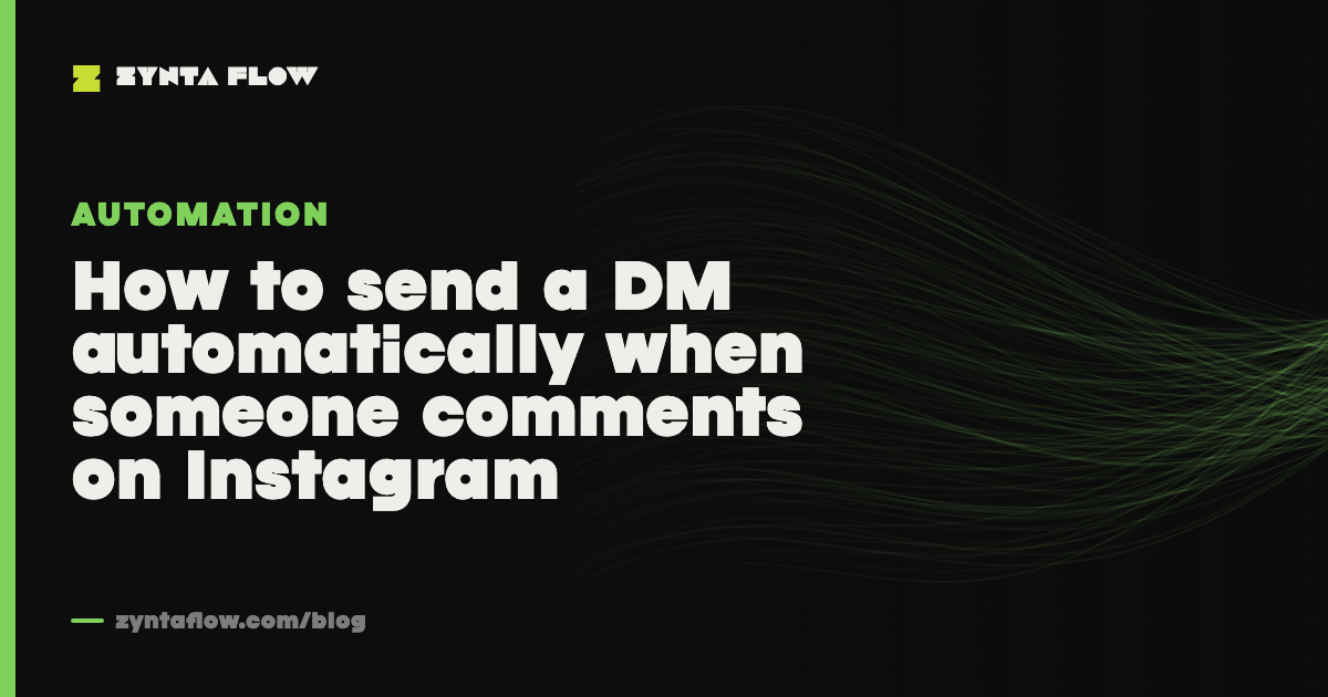 How to send a DM automatically when someone comments on Instagram