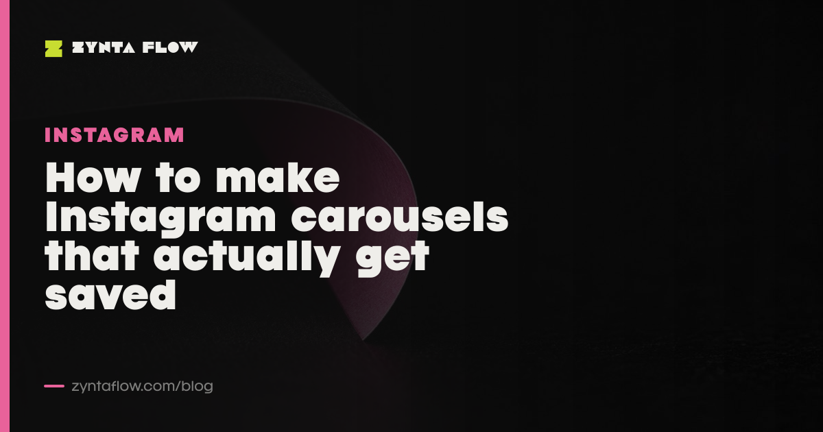How to make Instagram carousels that actually get saved