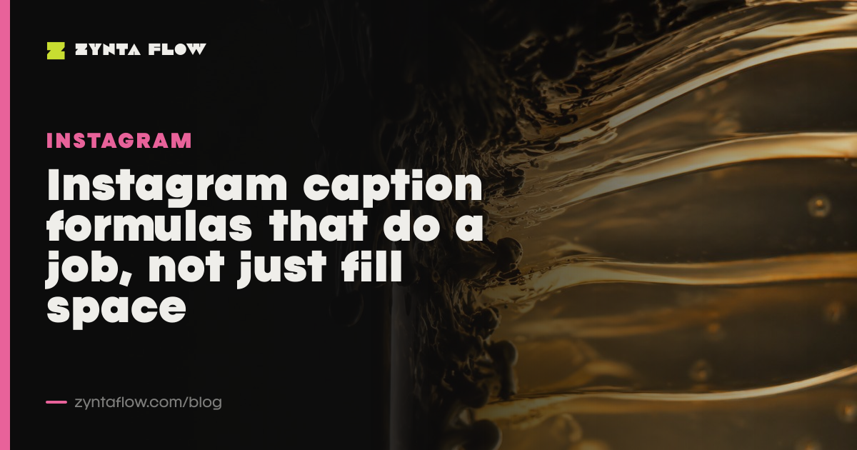 Instagram caption formulas that do a job, not just fill space