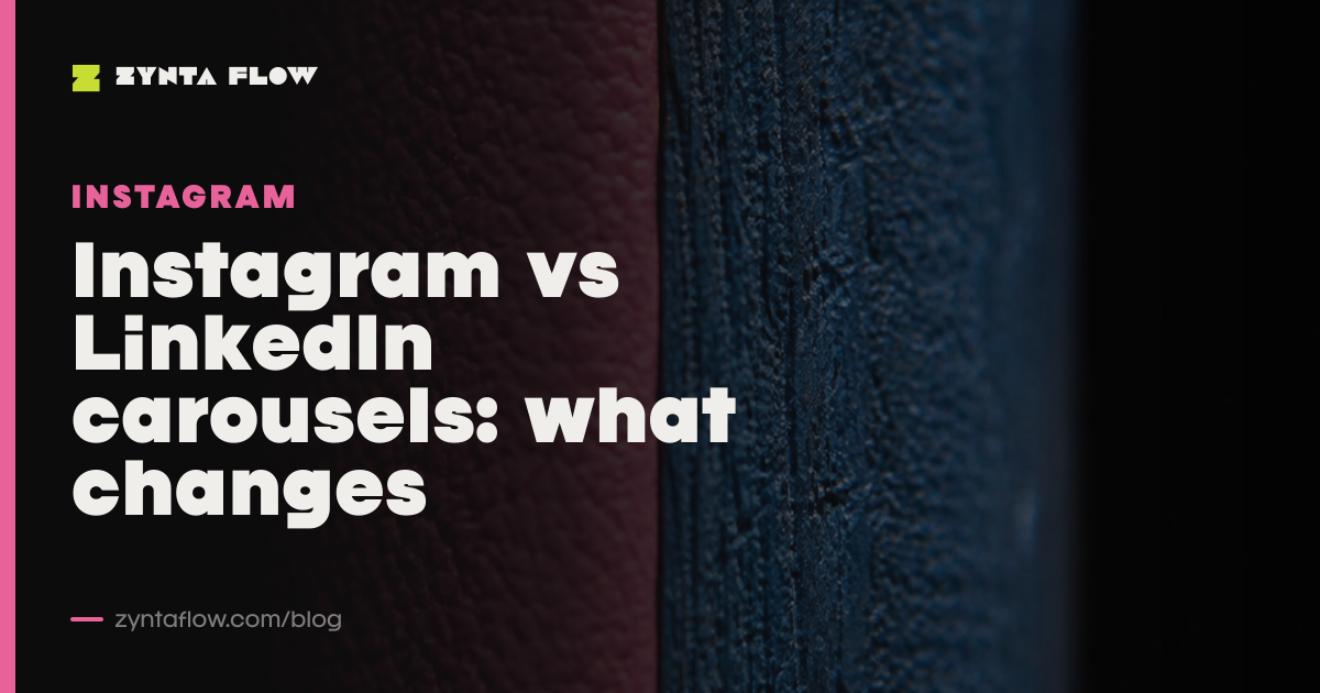 Instagram vs LinkedIn carousels: what changes